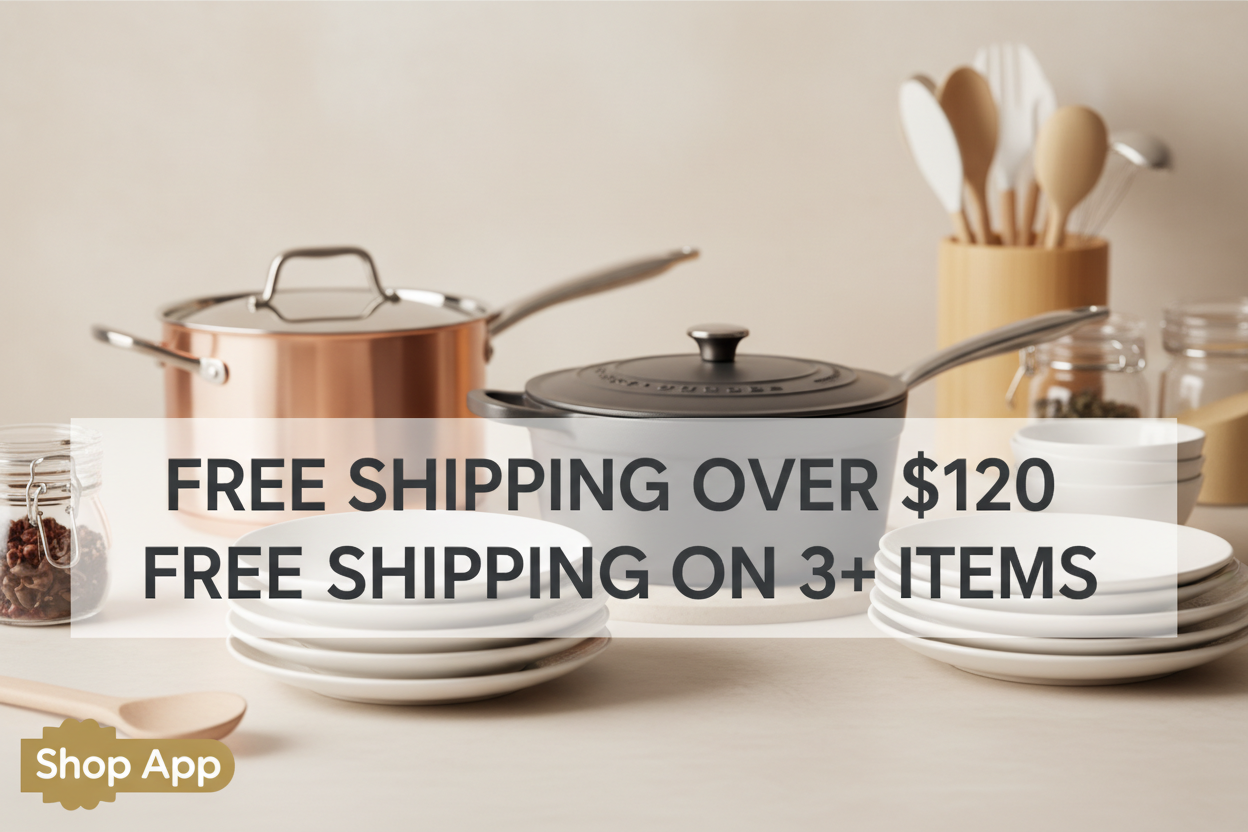Premium kitchenware collection with free shipping on orders over $120 or 3 or more items - luxury cookware and home organization products